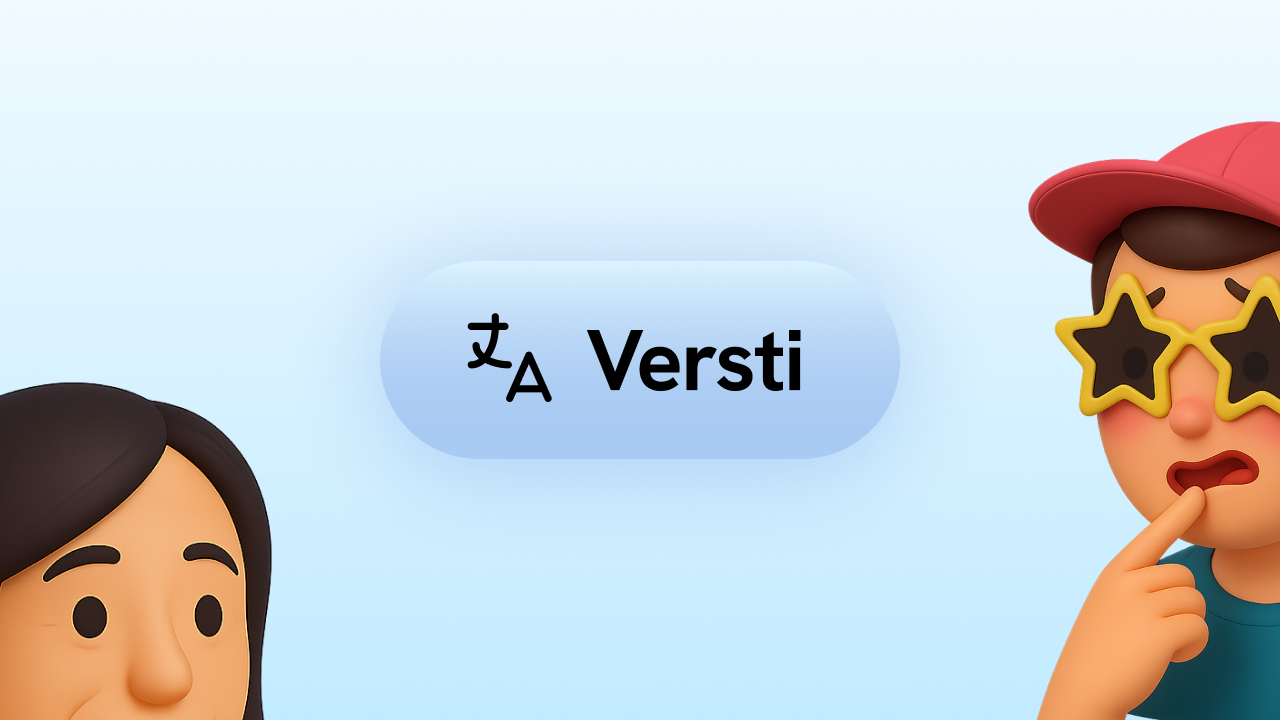 Nauja funkcija „Versti“: mokymasis be kalbos barjero