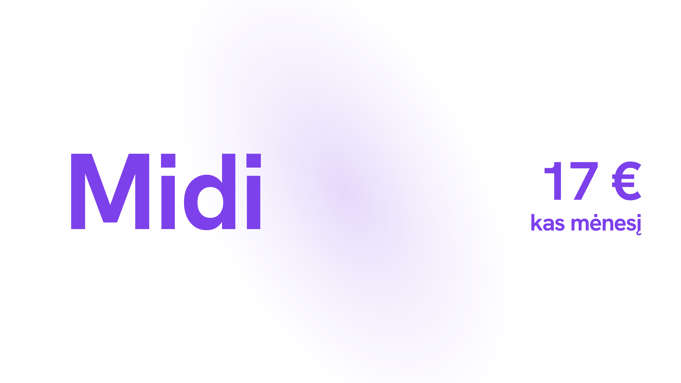 Pristatome naują planą „Midi“ ir pokyčius esamiems planams